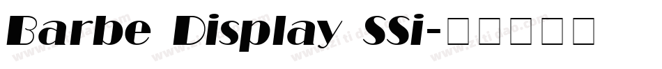 Barbe Display SSi字体转换